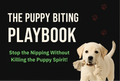 Book cover of 'The Puppy Biting Playbook' by HEEL Dog Training with a puppy holding a bone.
